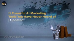 11 Powerful AI Marketing Tools You Have Never Heard of | 2026